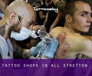 Tattoo Shops in All Stretton
