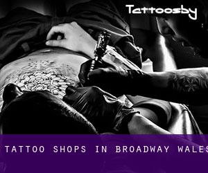 Tattoo Shops in Broadway (Wales)