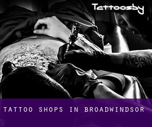 Tattoo Shops in Broadwindsor