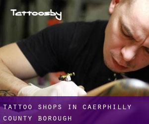 Tattoo Shops in Caerphilly (County Borough)