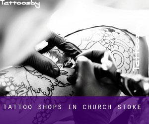Tattoo Shops in Church Stoke