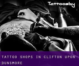 Tattoo Shops in Clifton upon Dunsmore