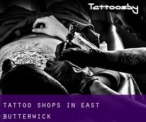 Tattoo Shops in East Butterwick