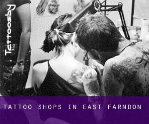 Tattoo Shops in East Farndon