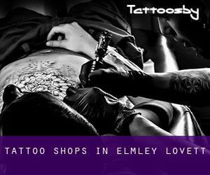 Tattoo Shops in Elmley Lovett