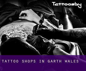 Tattoo Shops in Garth (Wales)