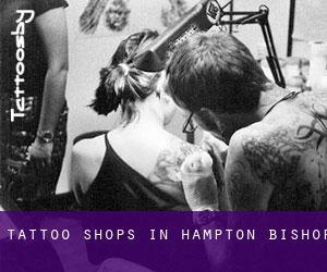 Tattoo Shops in Hampton Bishop