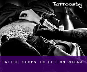 Tattoo Shops in Hutton Magna