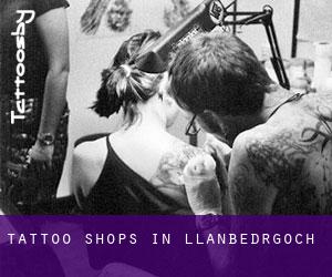 Tattoo Shops in Llanbedrgoch