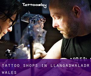 Tattoo Shops in Llangadwaladr (Wales)
