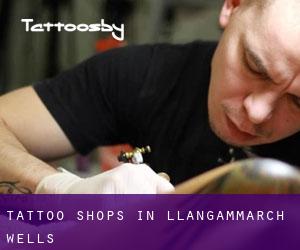 Tattoo Shops in Llangammarch Wells